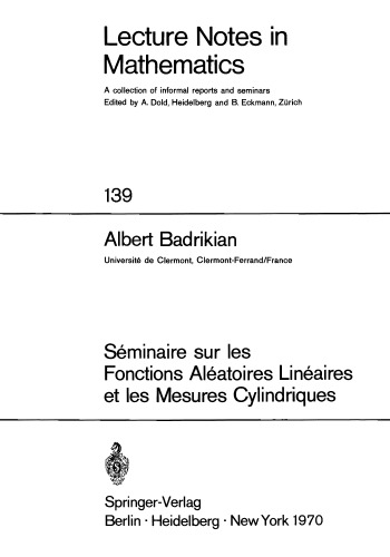 Séminaire sur les Fonctions Aléatoires Linéaires et les Mesures Cylindriques