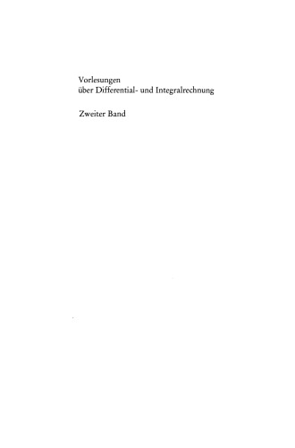 Vorlesungen über Differential- und Integralrechnung: Zweiter Band: Funktionen mehrerer Veränderlicher