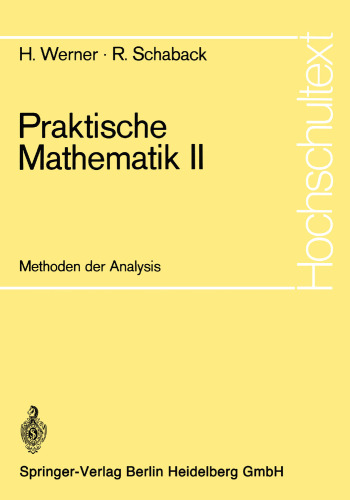 Praktische Mathematik II: Methoden der Analysis