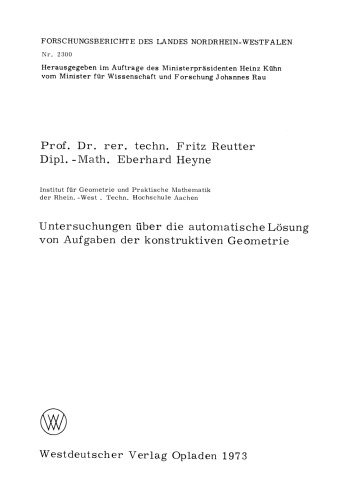 Untersuchungen über die automatische Lösung von Aufgaben der konstruktiven Geometrie