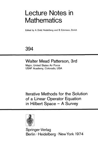 Iterative Methods for the Solution of a Linear Operator Equation in Hilbert Space — A Survey