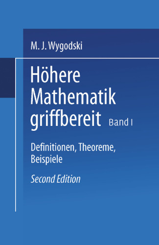 Höhere Mathematik griffbereit: Definitionen, Theoreme, Beispiele