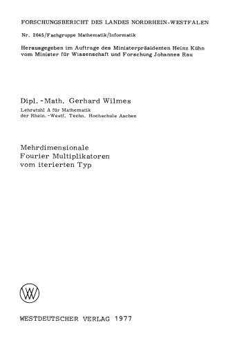 Mehrdimensionale Fourier Multiplikatoren vom iterierten Typ