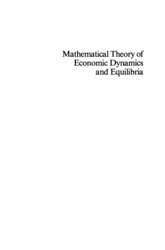 Mathematical Theory of Economic Dynamics and Equilibria