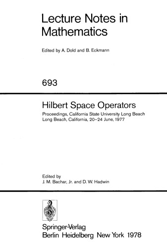 Hilbert Space Operators: Proceedings, California State University Long Beach Long Beach, California, 20–24 June, 1977