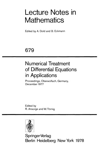 Numerical Treatment of Differential Equations in Applications: Proceedings, Oberwolfach, Germany, December 1977