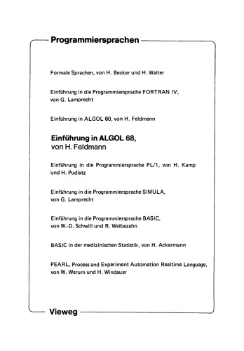 Einführung in ALGOL 68: Skriptum für Hörer aller Fachrichtungen ab 1. Semester