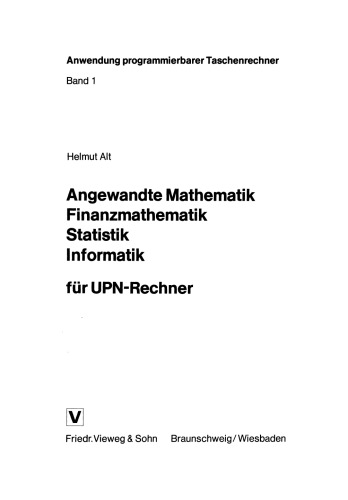 Angewandte Mathematik Finanzmathematik Statistik Informatik für UPN-Rechner
