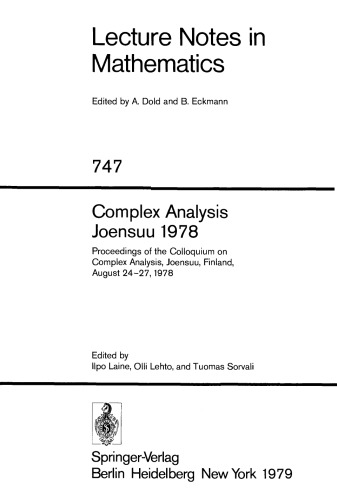 Complex Analysis Joensuu 1978: Proceedings of the Colloquium on Complex Analysis, Joensuu, Finland, August 24–27, 1978