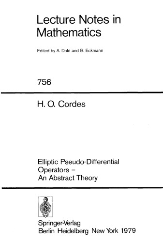Elliptic Pseudo-Differential Operators — An Abstract Theory