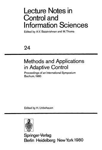 Methods and Applications in Adaptive Control: Proceedings of an International Symposium Bochum, 1980