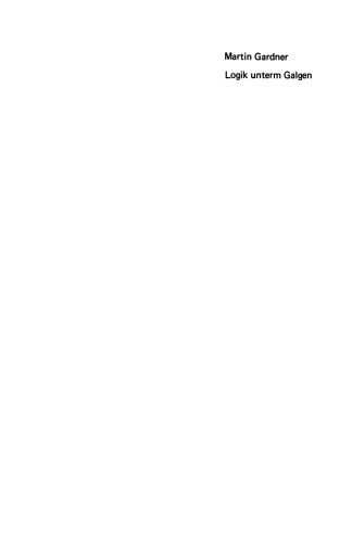 Logik unterm Galgen: Ein Mathematical in 20 Problemen