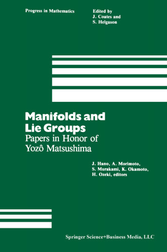 Manifolds and Lie Groups: Papers in Honor of Yozô Matsushima