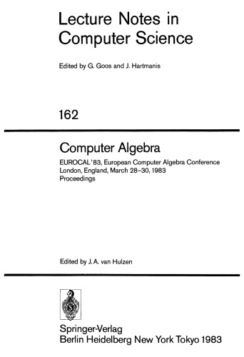 Computer Algebra: EUROCAL'83, European Computer Algebra Conference London, England, March 28–30, 1983 Proceedings