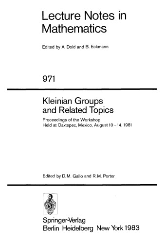 Kleinian Groups and Related Topics: Proceedings of the Workshop Held at Oaxtepec, Mexico, August 10–14, 1981