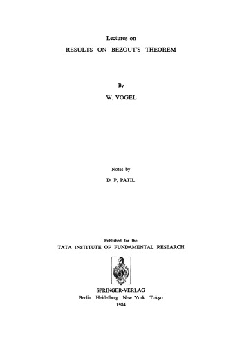 Lectures on Results on Bezout’s Theorem