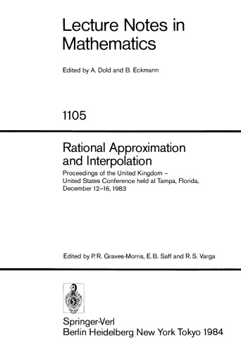 Rational Approximation and Interpolation: Proceedings of the United Kingdom - United States Conference held at Tampa, Florida, December 12–16, 1983
