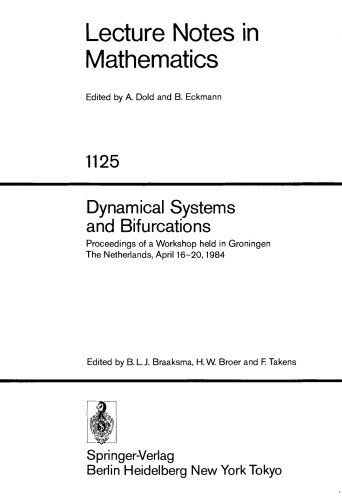 Dynamical Systems and Bifurcations: Proceedings of a Workshop held in Groningen The Netherlands, April 16–20, 1984