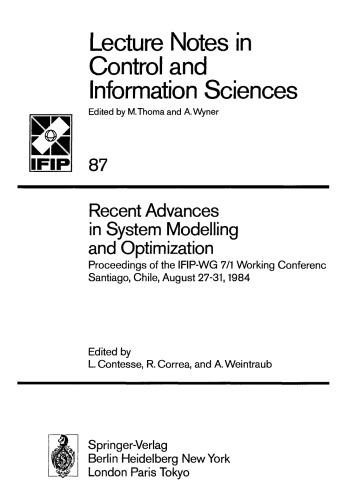 Recent Advances in System Modelling and Optimization: Proceedings of the IFIP-WG 7/1 Working Conference Santiago, Chile, August 27–31, 1984