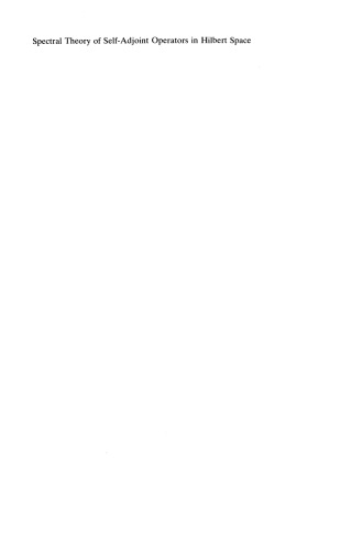 Spectral Theory of Self-Adjoint Operators in Hilbert Space