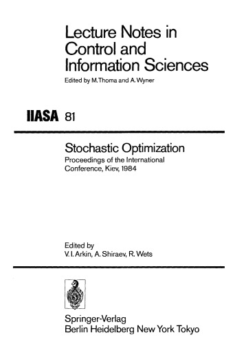 Stochastic Optimization: Proceedings of the International Conference, Kiev, 1984