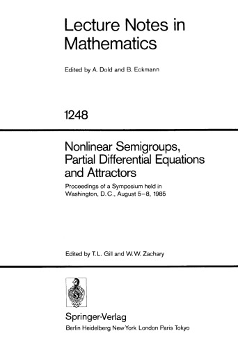 Nonlinear Semigroups, Partial Differential Equations and Attractors: Proceedings of a Symposium held in Washington, D.C., August 5–8, 1985
