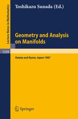 Geometry and Analysis on Manifolds: Proceedings of the 21st International Taniguchi Symposium held at Katata, Japan, Aug. 23–29 and the Conference held at Kyoto, Aug. 31–Sept. 2, 1987