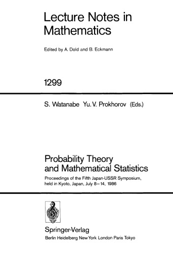 Probability Theory and Mathematical Statistics: Proceedings of the Fifth Japan-USSR Symposium, held in Kyoto, Japan, July 8–14, 1986