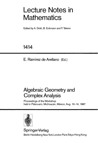 Algebraic Geometry and Complex Analysis: Proceedings of the Workshop held in Pátzcuaro, Michoacán, México, Aug. 10–14, 1987