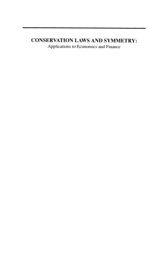 Conservation Laws and Symmetry: Applications to Economics and Finance