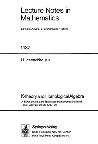 K-theory and Homological Algebra: A Seminar held at the Razmadze Mathematical Institute in Tbilisi, Georgia, USSR 1987–88