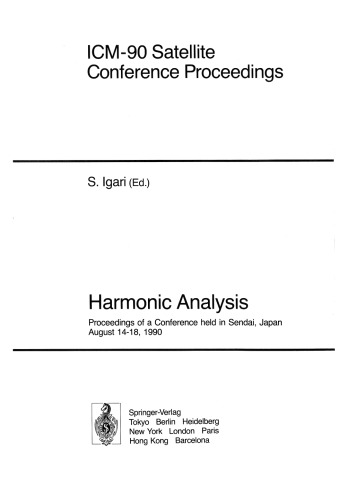 ICM-90 Satellite Conference Proceedings: Harmonic Analysis