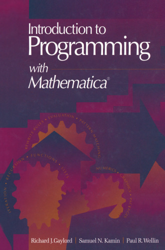 Introduction to Programming with Mathematica®: Includes diskette