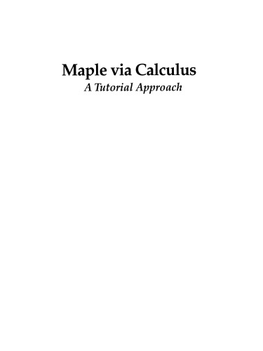 Maple via Calculus: A Tutorial Approach
