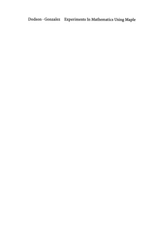 Experiments In Mathematics Using Maple