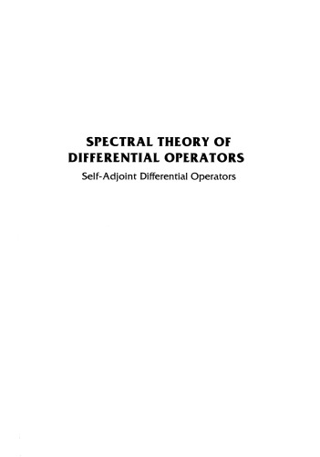 Spectral Theory of Differential Operators: Self-Adjoint Differential Operators
