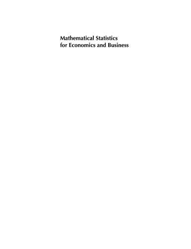 Mathematical Statistics for Economics and Business
