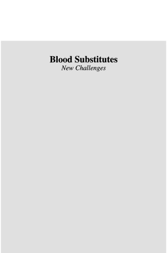 Blood Substitutes: New Challenges