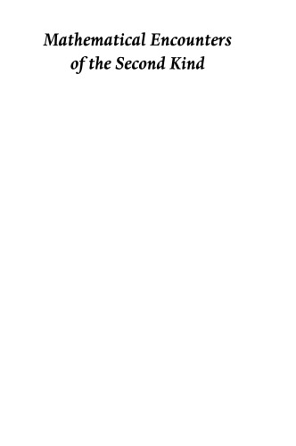 Mathematical Encounters of the Second Kind