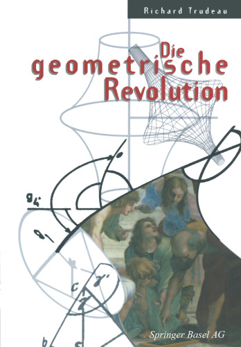 Die geometrische Revolution: Aus dem Amerikanischen von Christof Menzel