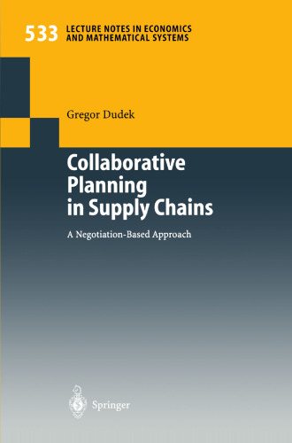 Collaborative Planning in Supply Chains: A Negotiation-Based Approach
