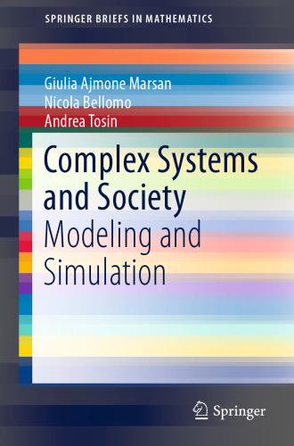 Complex Systems and Society: Modeling and Simulation