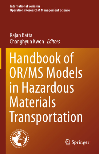 Handbook of OR/MS Models in Hazardous Materials Transportation