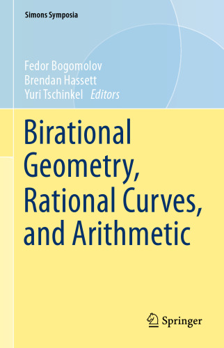 Birational Geometry, Rational Curves, and Arithmetic
