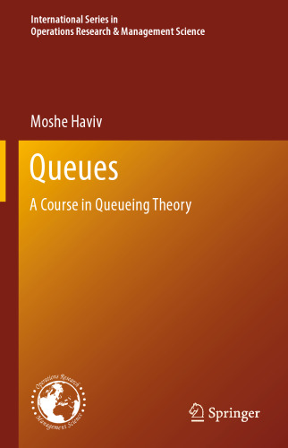 Queues: A Course in Queueing Theory