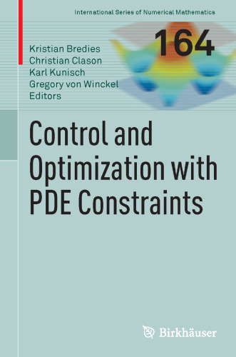 Control and Optimization with PDE Constraints