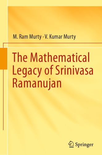 The Mathematical Legacy of Srinivasa Ramanujan