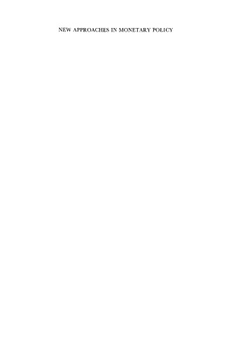 New Approaches in Monetary Policy