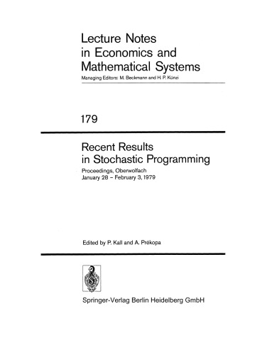 Recent Results in Stochastic Programming: Proceedings, Oberwolfach, January 28 – February 3, 1979