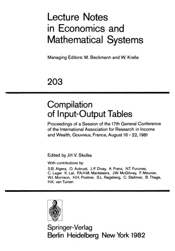 Compilation of Input-Output Tables: Proceedings of a Session of the 17th General Conference of the International Association for Research in Income and Wealth, Gouvieux, France, August 16 – 22, 1981